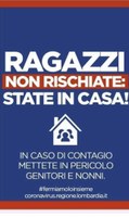 Campagna informativa RAGAZZI NON RISCHIATE: STATE IN CASA!
